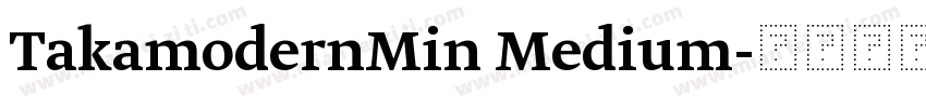 TakamodernMin Medium字体转换